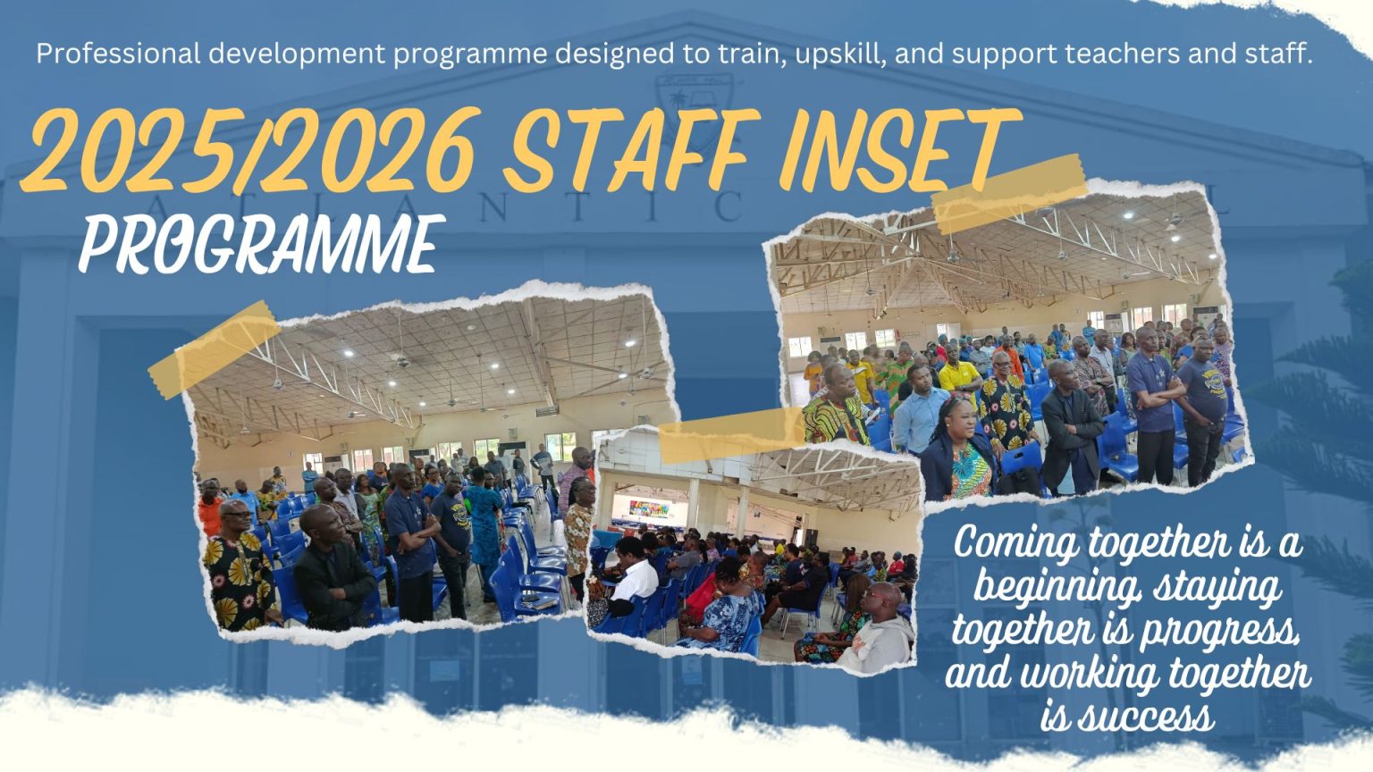Staff Inset (2025/2026 Academic Session) - Atlantic HAll